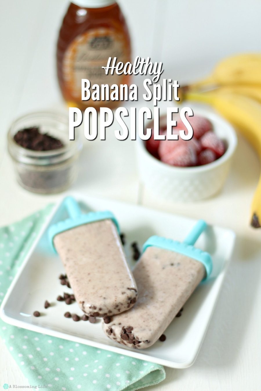 Healthy Banana Split Popsicles