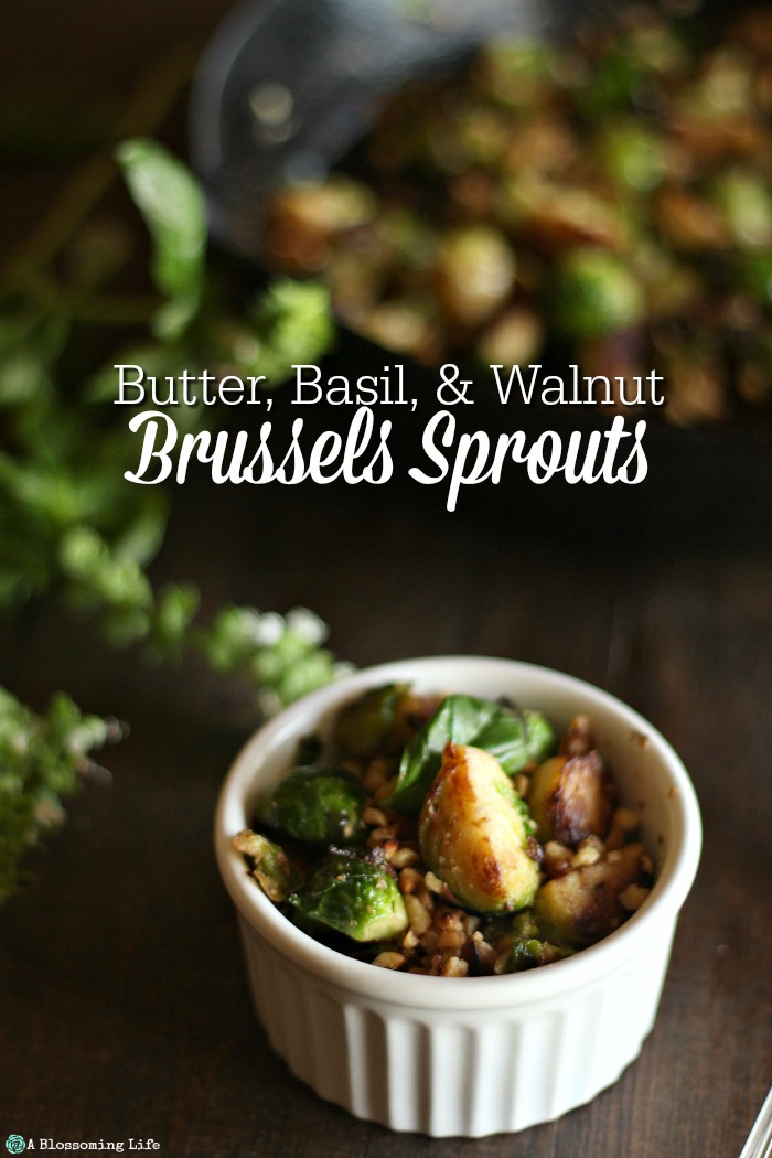 Butter, Basil, & Walnut Brussels Sprouts