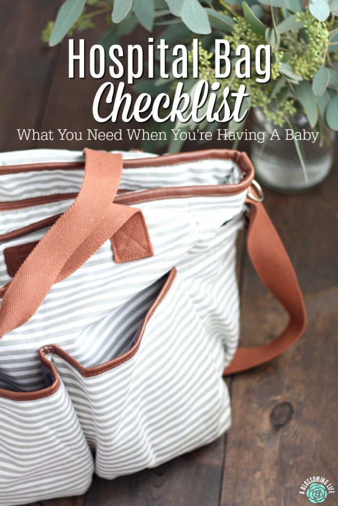 Hospital Bag Checklist - What You Need When You're Having A Baby - A ...