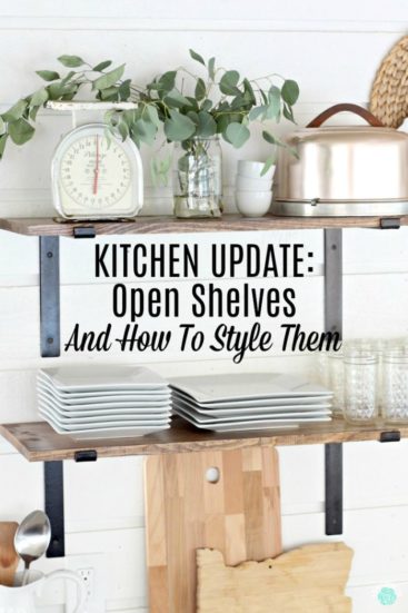 Kitchen Update: Open Shelves and How To Style Them - A Blossoming Life