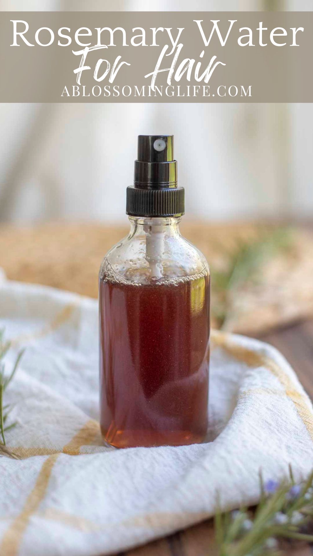 DIY Rosemary Water For Hair Growth And Health A Blossoming Life